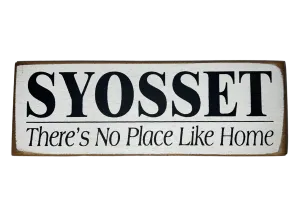 "No Place Like Home" Syosset Tiny Town Sign