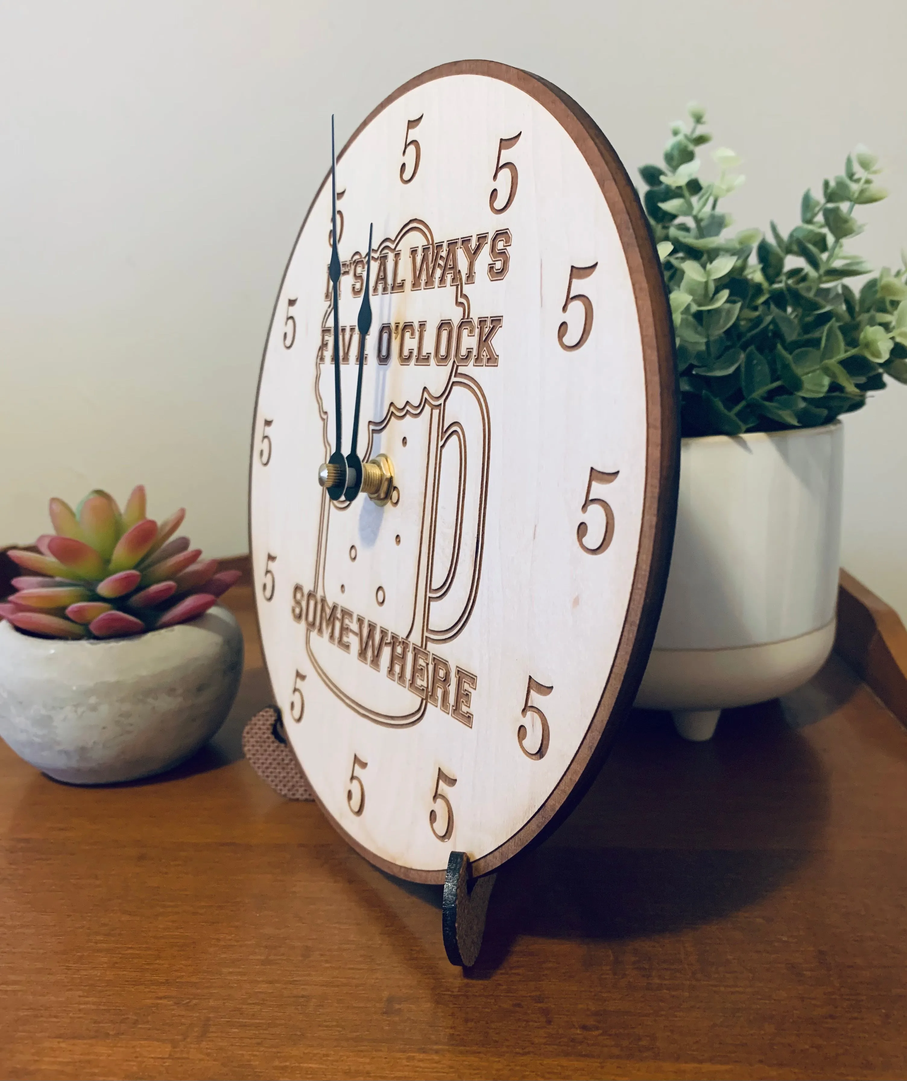 Wooden Bar Clock- Laser Engraved Clock- It's Always Five O Clock Somewhere- Beer Clock