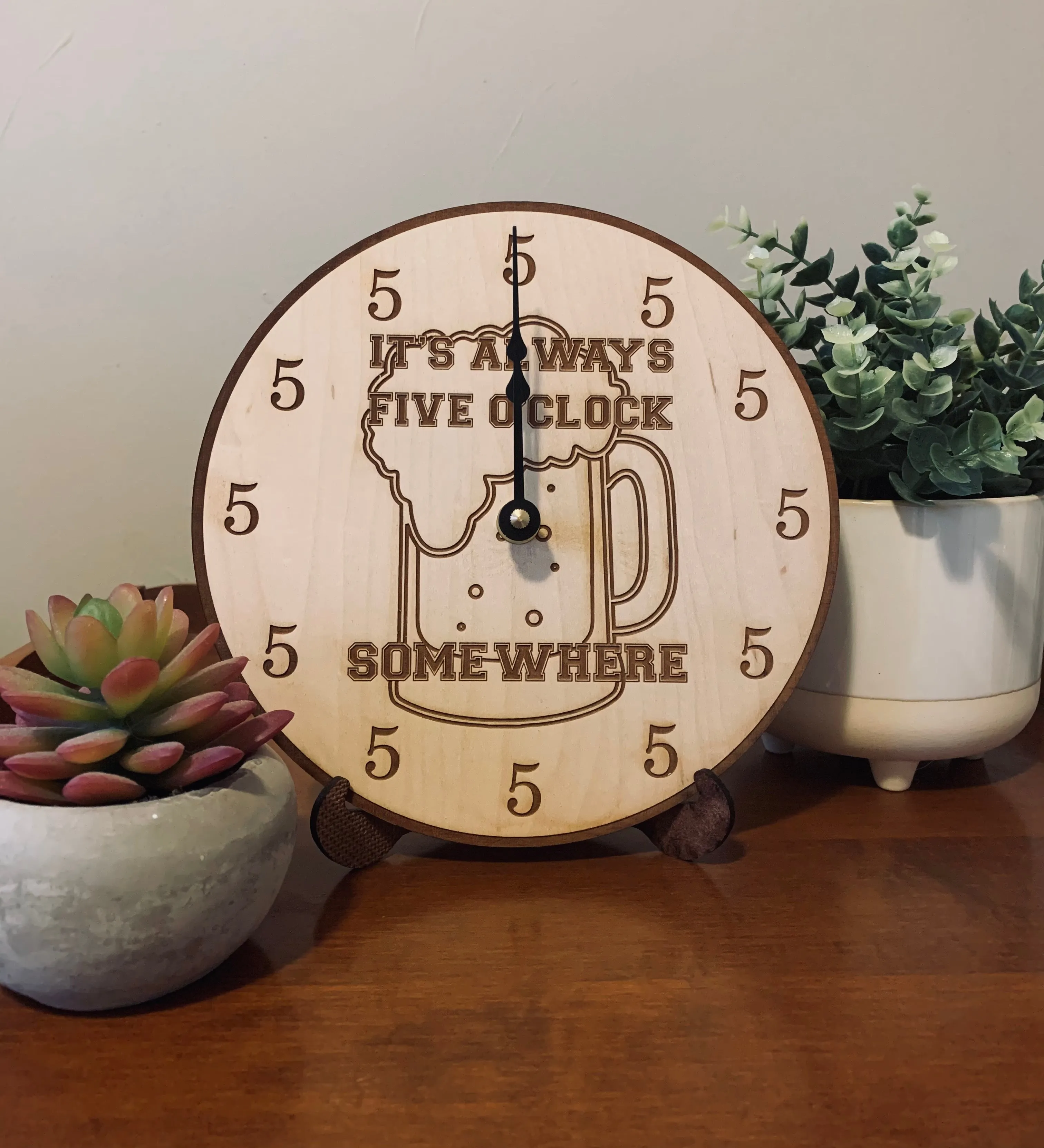 Wooden Bar Clock- Laser Engraved Clock- It's Always Five O Clock Somewhere- Beer Clock